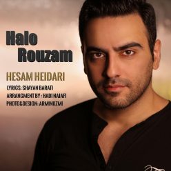 Hesam Heidari   –  Halo Rouzam
